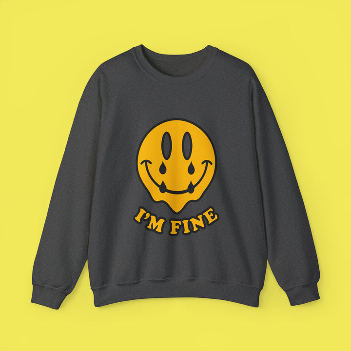 I'M FINE Crewneck Sweatshirt