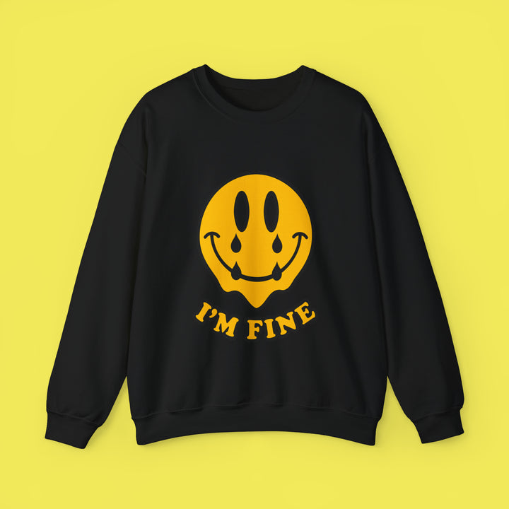 I'M FINE Crewneck Sweatshirt