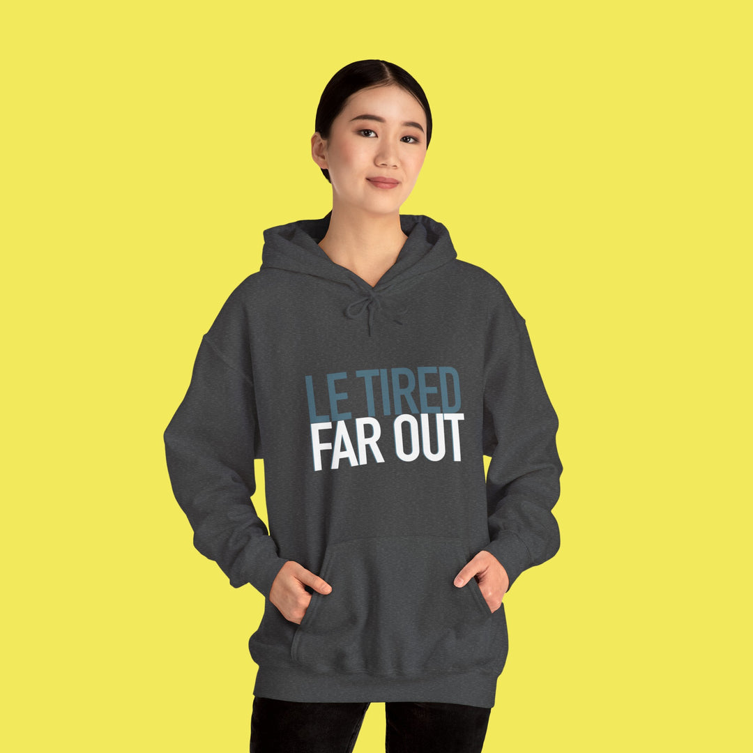 FAR OUT HOODIE