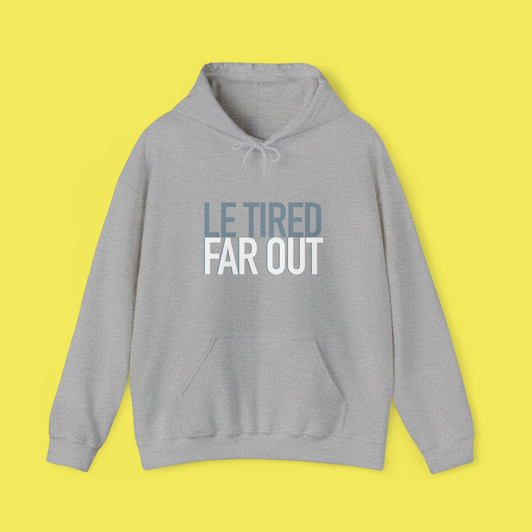 FAR OUT HOODIE