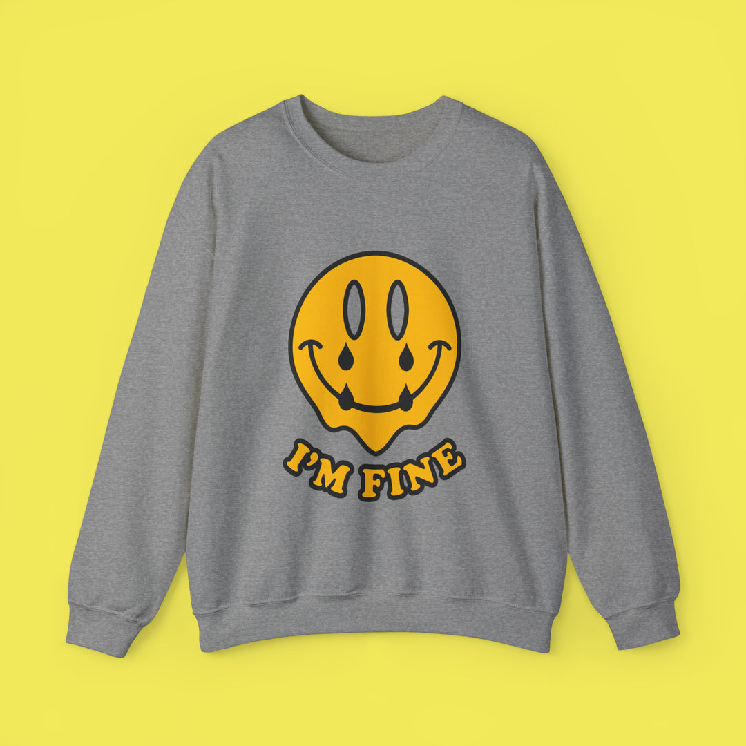 I'M FINE Crewneck Sweatshirt